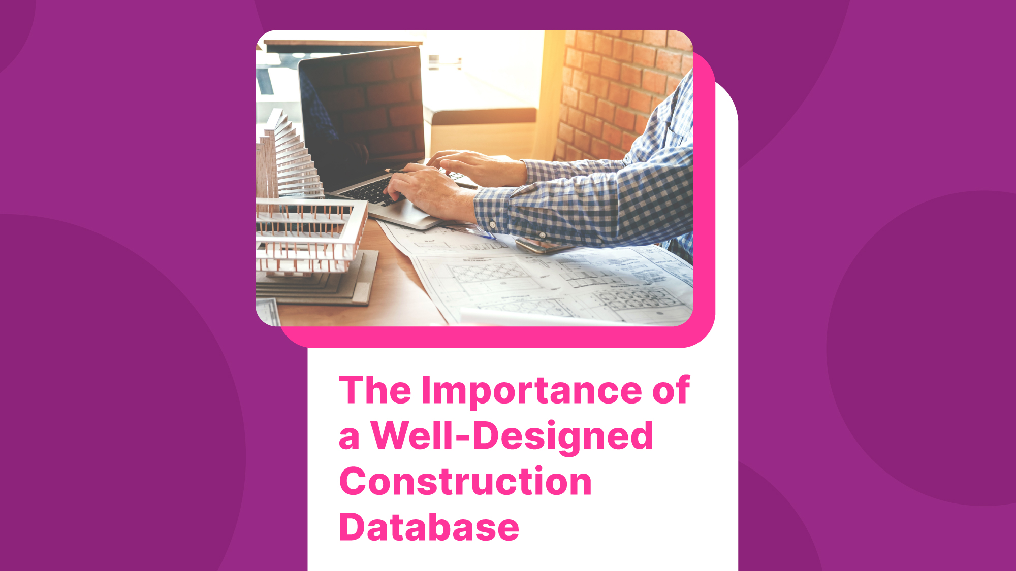 Construction Database Project Management & Software Guide | Knack